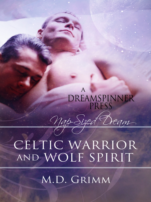 Title details for Celtic Warrior & Wolf Spirit by M.D. Grimm - Available